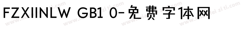 FZXIINLW GB1 0字体转换